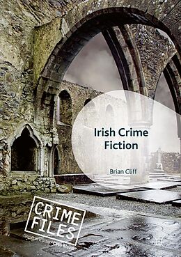 E-Book (pdf) Irish Crime Fiction von Brian Cliff