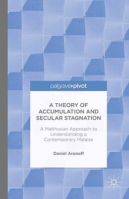 E-Book (pdf) A Theory of Accumulation and Secular Stagnation von Daniel Aronoff