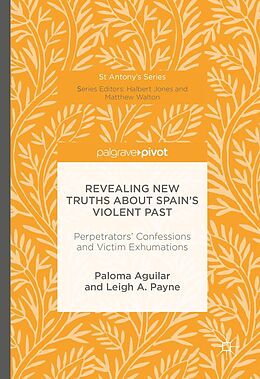 eBook (pdf) Revealing New Truths about Spain's Violent Past de Paloma Aguilar, Leigh A. Payne