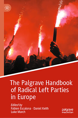 Livre Relié The Palgrave Handbook of Radical Left Parties in Europe de 