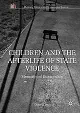E-Book (pdf) Children and the Afterlife of State Violence von Daniela Jara