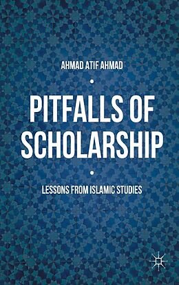 E-Book (pdf) Pitfalls of Scholarship von Ahmad Atif Ahmad