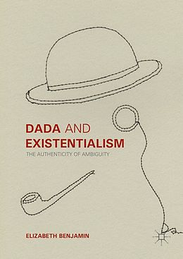 eBook (pdf) Dada and Existentialism de Elizabeth Benjamin