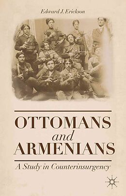 Couverture cartonnée Ottomans and Armenians de Edward J. Erickson