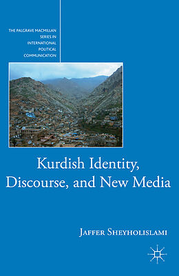 Couverture cartonnée Kurdish Identity, Discourse, and New Media de J. Sheyholislami
