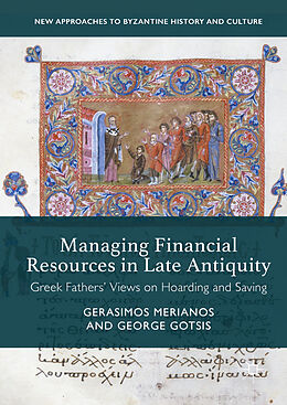 Fester Einband Managing Financial Resources in Late Antiquity von George Gotsis, Gerasimos Merianos