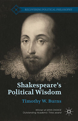 Couverture cartonnée Shakespeare's Political Wisdom de T. Burns