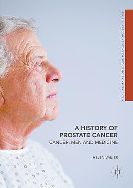 E-Book (pdf) A History of Prostate Cancer von Helen Valier