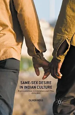 E-Book (pdf) Same-Sex Desire in Indian Culture von Oliver Ross