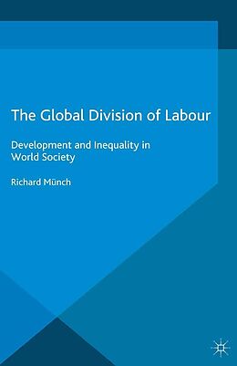 E-Book (pdf) The Global Division of Labour von Richard Münch