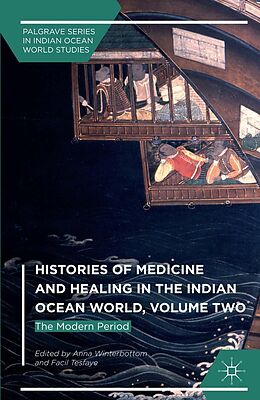 eBook (pdf) Histories of Medicine and Healing in the Indian Ocean World, Volume Two de 