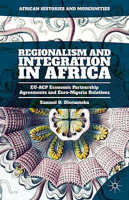 Livre Relié Regionalism and Integration in Africa de Samuel O. Oloruntoba