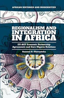 E-Book (pdf) Regionalism and Integration in Africa von Samuel O. Oloruntoba