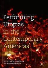 eBook (pdf) Performing Utopias in the Contemporary Americas de 