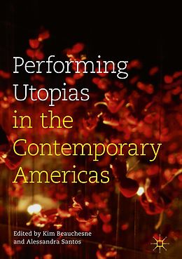 eBook (pdf) Performing Utopias in the Contemporary Americas de 