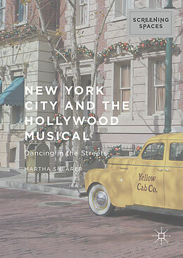 Livre Relié New York City and the Hollywood Musical de Martha Shearer