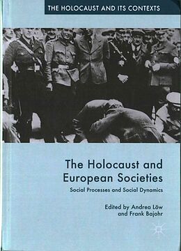 Fester Einband The Holocaust and European Societies von Andrea Löw, Frank Bajohr