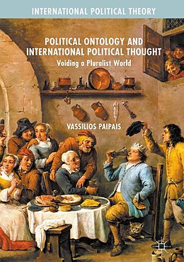 eBook (pdf) Political Ontology and International Political Thought de Vassilios Paipais