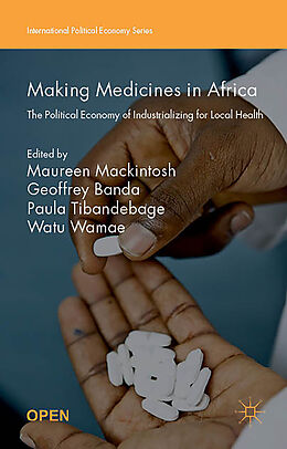 Kartonierter Einband Making Medicines in Africa von Maureen Banda, Geoffrey Wamae, Watu Ti Mackintosh