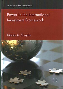 Fester Einband Power in the International Investment Framework von Maria A. Gwynn