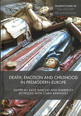 Livre Relié Death, Emotion and Childhood in Premodern Europe de Katie Reynolds, Kimberley Barclay