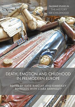 eBook (pdf) Death, Emotion and Childhood in Premodern Europe de 