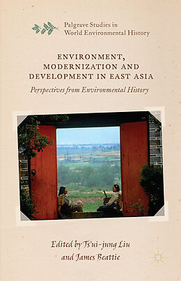 Livre Relié Environment, Modernization and Development in East Asia de V. Beattie, James Liu Ts''''ui-Jung Damodaran