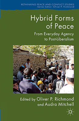 Kartonierter Einband Hybrid Forms of Peace von Oliver P Richmond, Audra Mitchell