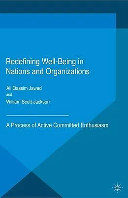 E-Book (pdf) Redefining Well-Being in Nations and Organizations von Ali Qassim Jawad, William Scott-Jackson