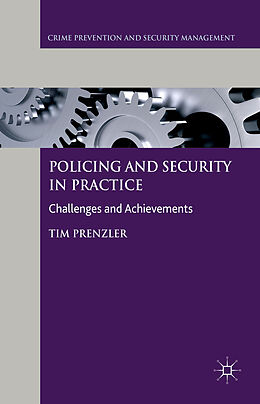 Couverture cartonnée Policing and Security in Practice de Tim Prenzler