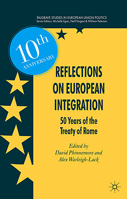 Kartonierter Einband Reflections on European Integration von David Warleigh-Lack, Alex Phinnemore