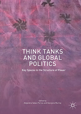 Livre Relié Think Tanks and Global Politics de 