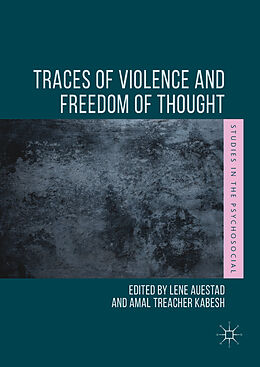 Fester Einband Traces of Violence and Freedom of Thought von Lene Auestad