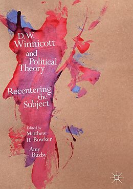 E-Book (pdf) D.W. Winnicott and Political Theory von 
