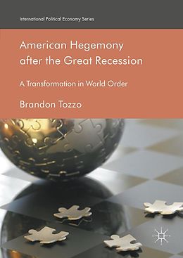 E-Book (pdf) American Hegemony after the Great Recession von Brandon Tozzo