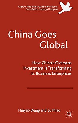 E-Book (pdf) China Goes Global von Huiyao Wang, Miao Lu