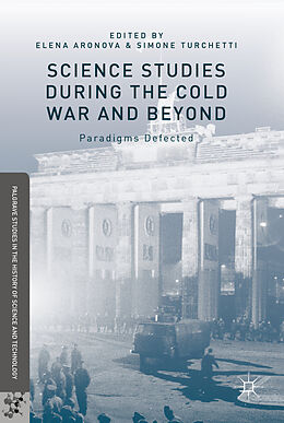 Livre Relié Science Studies during the Cold War and Beyond de Simone Turchetti