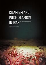 eBook (pdf) Islamism and Post-Islamism in Iran de Yadullah Shahibzadeh