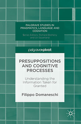 Fester Einband Presuppositions and Cognitive Processes von Filippo Domaneschi