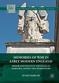 E-Book (pdf) Memories of War in Early Modern England von Susan Harlan