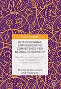 E-Book (pdf) Intercultural Communicative Competence for Global Citizenship von Marina Orsini-Jones, Fiona Lee