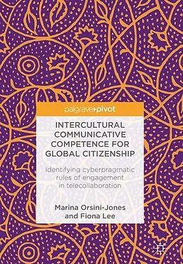 E-Book (pdf) Intercultural Communicative Competence for Global Citizenship von Marina Orsini-Jones, Fiona Lee