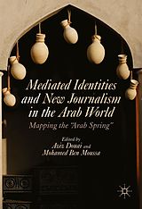 eBook (pdf) Mediated Identities and New Journalism in the Arab World de 