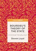 E-Book (pdf) Bourdieu's Theory of the State von Steven Loyal
