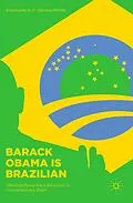 E-Book (pdf) Barack Obama is Brazilian von Emanuelle K. F. Oliveira-Monte