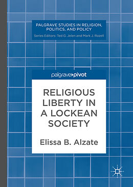 eBook (pdf) Religious Liberty in a Lockean Society de Elissa B. Alzate