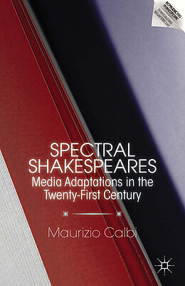 Kartonierter Einband Spectral Shakespeares von M. Calbi