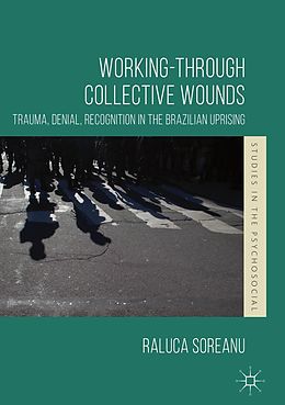 E-Book (pdf) Working-through Collective Wounds von Raluca Soreanu