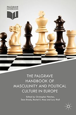 eBook (pdf) The Palgrave Handbook of Masculinity and Political Culture in Europe de 