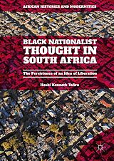 eBook (pdf) Black Nationalist Thought in South Africa de Hashi Kenneth Tafira